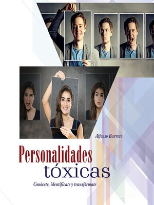 cover image of Personalidades tóxicas. Conócete, identifícate y transfórmate